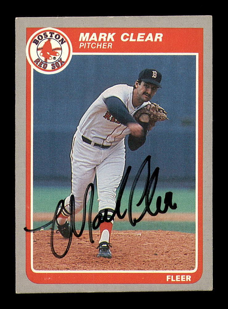 Mark Clear Autographed 1985 Fleer Card #154 Boston Red Sox SKU #183398 - RSA