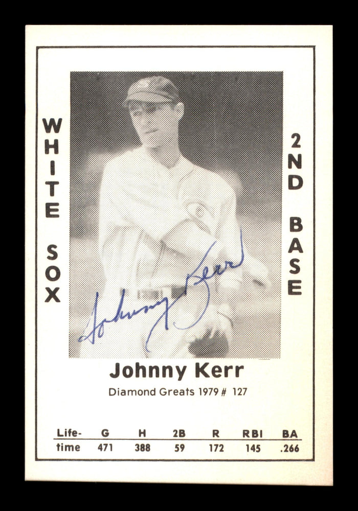 Johnny Kerr Autographed 1979 Diamond Greats Card #127 Chicago White Sox SKU #188740 - RSA