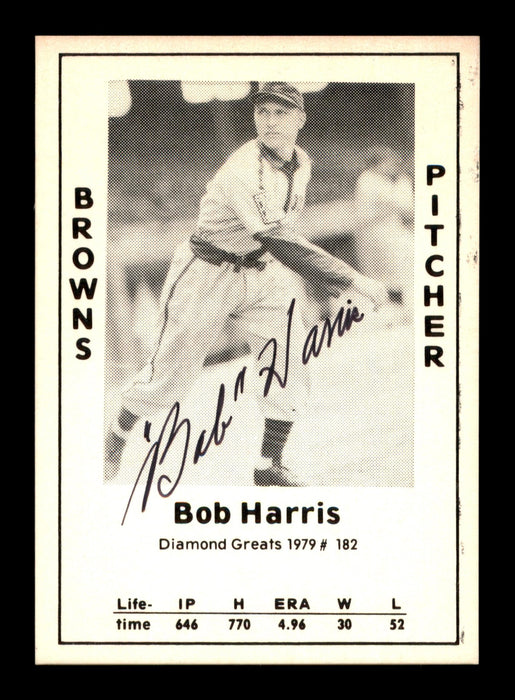 Bob Harris Autographed 1979 Diamond Greats Card #182 St. Louis Browns SKU #188794 - RSA
