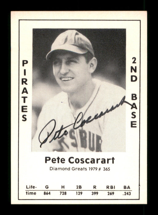 Pete Coscarart Autographed 1979 Diamond Greats Card #365 Pittsburgh Pirates SKU #188946 - RSA