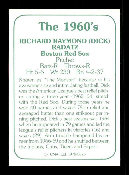 Dick Radatz Autographed 1978 TCMA Card #76 Boston Red Sox SKU #171938 - RSA