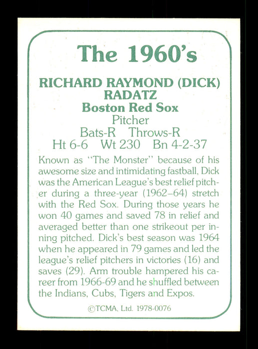 Dick Radatz Autographed 1978 TCMA Card #76 Boston Red Sox SKU #171939 - RSA