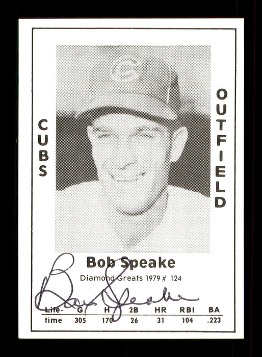 Bob Speake Autographed 1979 Diamond Greats Card #124 Chicago Cubs SKU #172044 - RSA