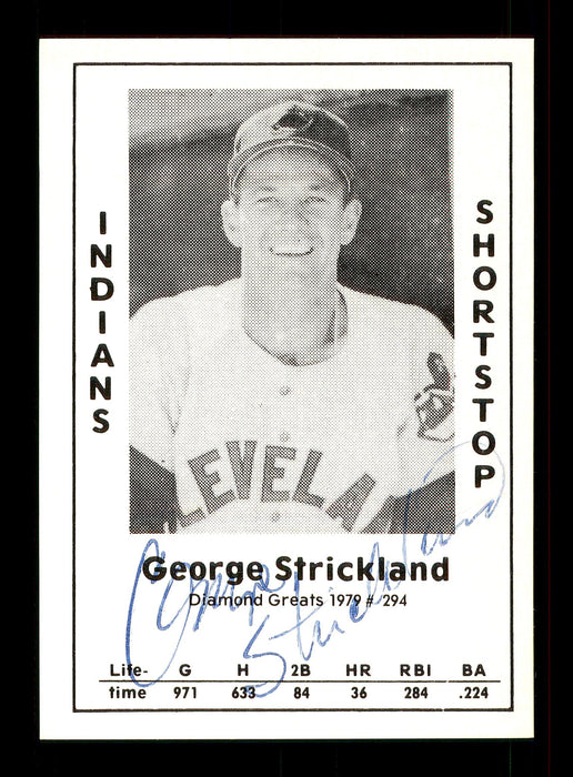 George Strickland Autographed 1979 Diamond Greats Card #294 Cleveland Indians SKU #172061 - RSA