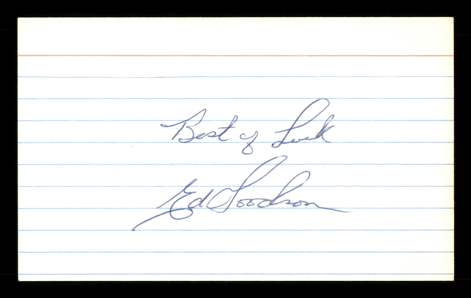 Ed Goodson Autographed 3x5 Index Card San Francisco Giants, Los Angeles Dodgers "Best of Luck" SKU #174150 - RSA