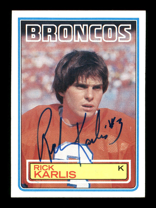 Rich Karlis Autographed 1983 Topps Rookie Card #264 Denver Broncos SKU #176058 - RSA