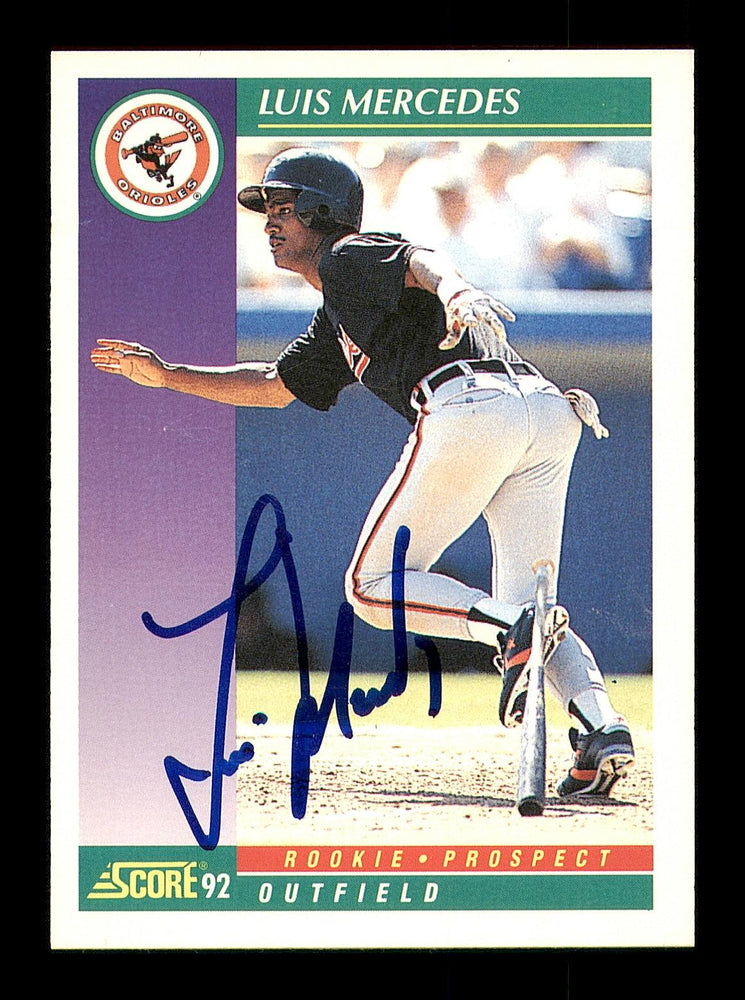 Luis Mercedes Autographed 1992 Score Rookie Card #826 Baltimore Orioles SKU #183948 - RSA