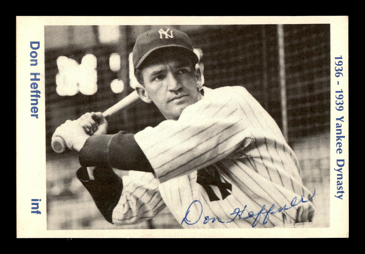 Don Heffner Autographed 1974 TCMA 1936-39 Yankee Dynasty Card New York Yankees SKU #179805 - RSA