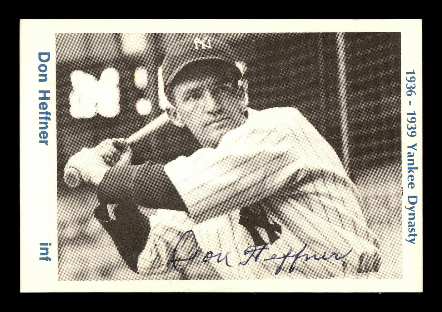 Don Heffner Autographed 1974 TCMA 1936-39 Yankee Dynasty Card New York Yankees SKU #179806 - RSA