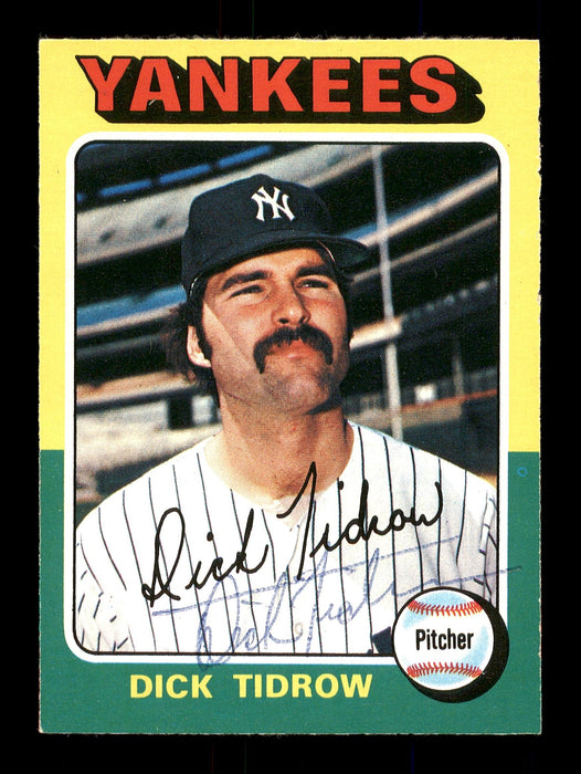 Dick Tidrow Autographed 1975 O-Pee-Chee Card #241 New York Yankees SKU #169388 - RSA