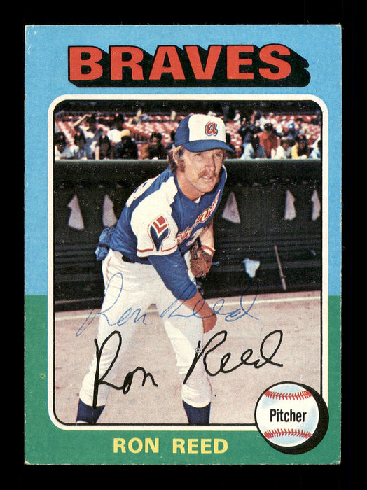 Ron Reed Autographed 1975 Topps Card #81 Atlanta Braves SKU #168359 - RSA
