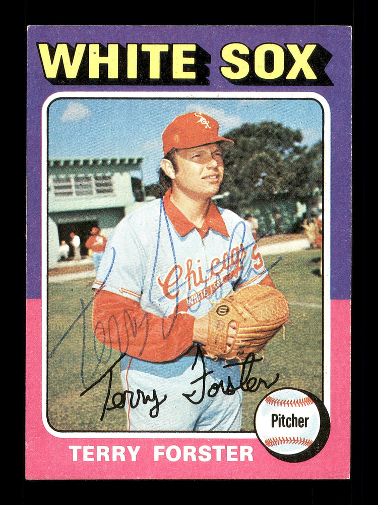 Terry Forster Autographed 1975 Topps Card #137 Chicago White Sox SKU #168379 - RSA