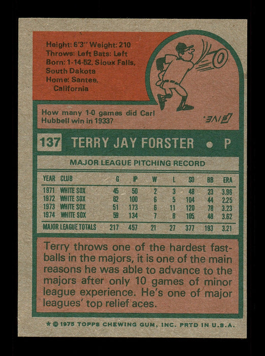 Terry Forster Autographed 1975 Topps Card #137 Chicago White Sox SKU #168379 - RSA