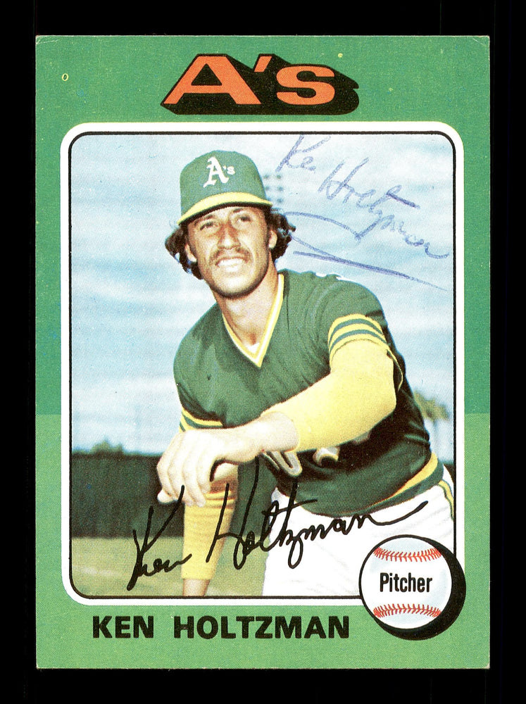 Ken Holtzman Autographed 1975 Topps Card #145 Oakland A's SKU #168380 - RSA