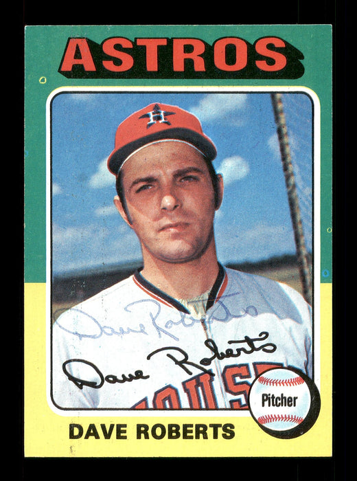 Dave Roberts Autographed 1975 Topps Card #301 Houston Astros SKU #168432 - RSA