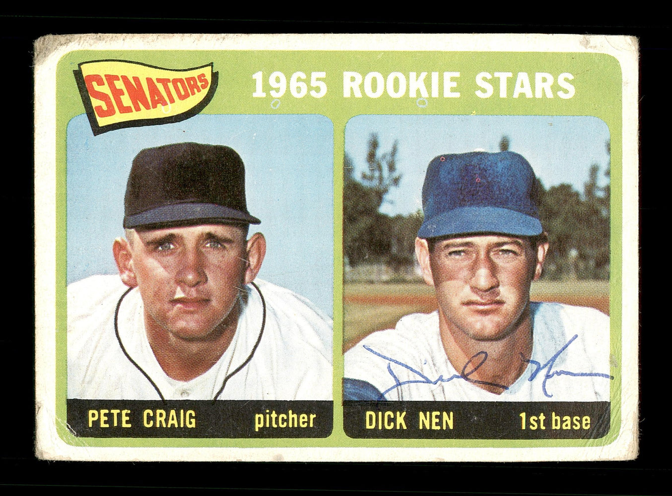 Dick Nen Autographed 1965 Topps Rookie Card #466 Washington Senators SKU #170538 - RSA