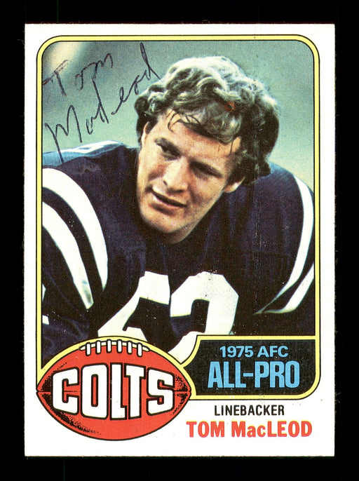 Tom MacLeod Autographed 1976 Topps Rookie Card #440 Baltimore Colts SKU #171169 - RSA
