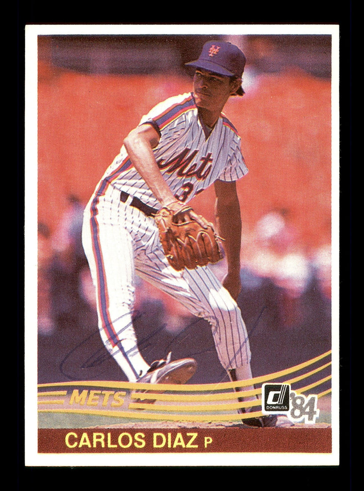 Carlos Diaz Autographed 1984 Donruss Card #600 New York Mets SKU #166643 - RSA