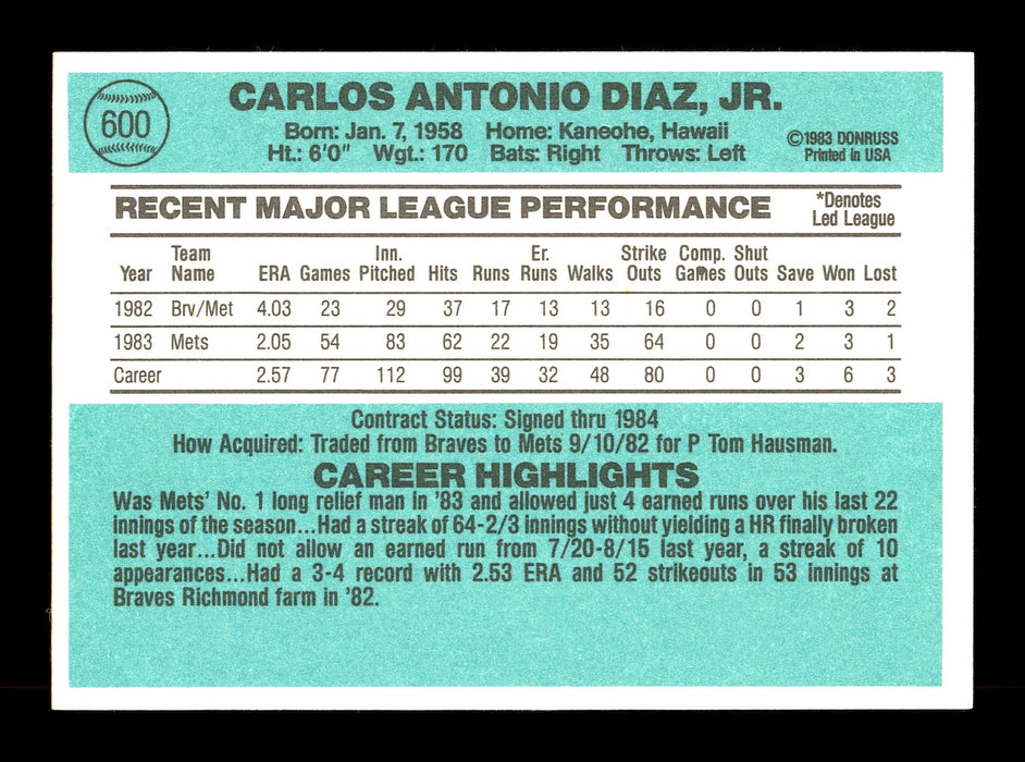 Carlos Diaz Autographed 1984 Donruss Card #600 New York Mets SKU #166643 - RSA