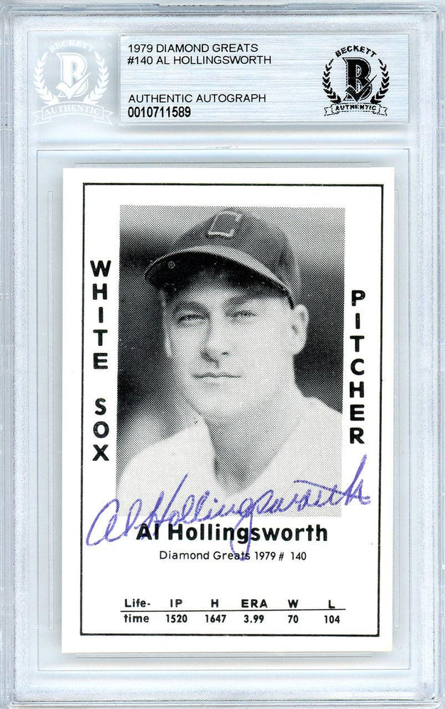 Al Hollingsworth Autographed 1979 Diamond Greats Card #140 Chicago White Sox Beckett BAS #10711589 - RSA